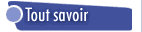 tout savoir